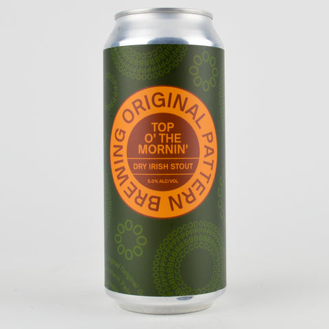 Original Pattern "Top O'The Mornin' Dry Irish Stout, Califonria (16oz Can)