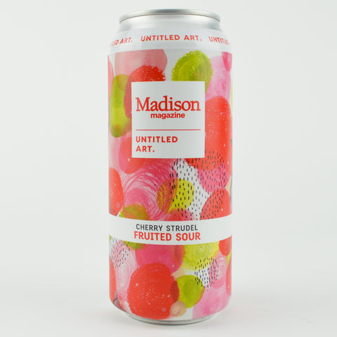 Untitled Art/Madison Magazine "Cherry Strudel" Fruited Sour, Wisconsin (16oz Can)