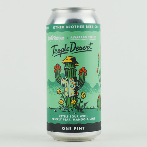 Other Brother/Alvarado Street "Tropic Desert" Kettle Sour w/Prickly Pear, Mango & Lime, California (16oz Can)