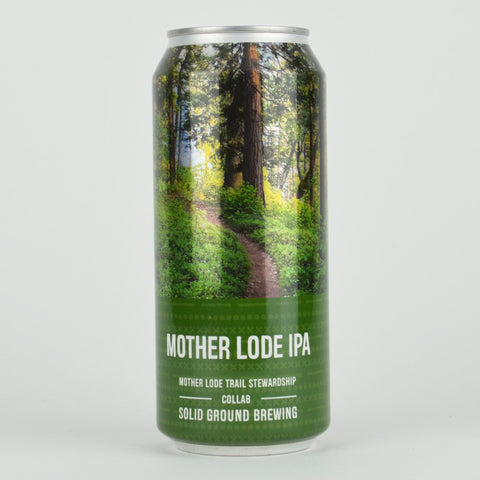 Solid Ground Brewing/Mother Lode Trail Stewardship "Mother Lode" IPA, California (16oz Can)