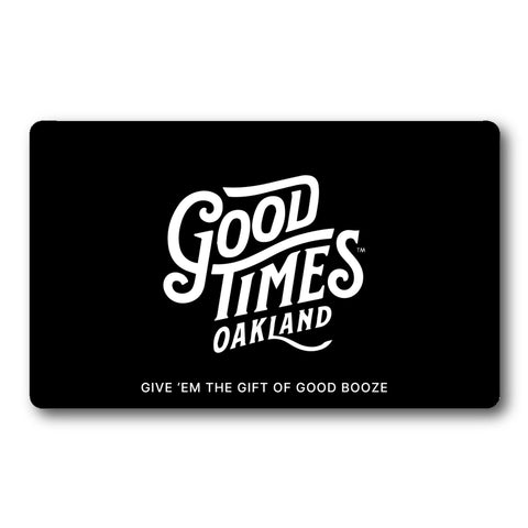 Good Times Gift Card